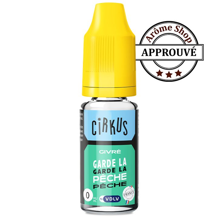 GARDE LA PÊCHE CIRKUS By VDLV E-LIQUIDE FRUITÉ FRAIS 💨